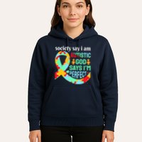 Society Say I Am Autistic God Says I'm Perfect Autism Awareness Hoodie