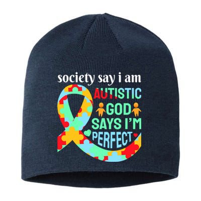 Society Say I Am Autistic God Says I'm Perfect Autism Awareness Sustainable Beanie