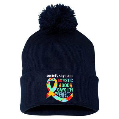 Society Say I Am Autistic God Says I'm Perfect Autism Awareness Pom Pom 12in Knit Beanie