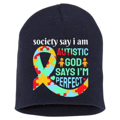 Society Say I Am Autistic God Says I'm Perfect Autism Awareness Short Acrylic Beanie