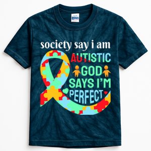 Society Say I Am Autistic God Says I'm Perfect Autism Awareness Kids Tie-Dye T-Shirt