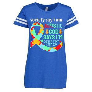 Society Say I Am Autistic God Says I'm Perfect Autism Awareness Enza Ladies Jersey Football T-Shirt