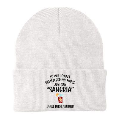 Say Sangria I Will Turn Around Funny Wine Lover Beanie
