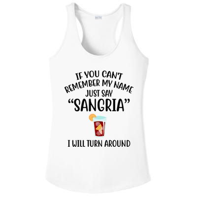Say Sangria I Will Turn Around Funny Wine Lover Ladies PosiCharge Competitor Racerback Tank