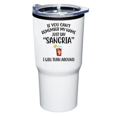 Say Sangria I Will Turn Around Funny Wine Lover Tumbler