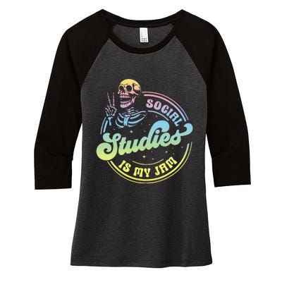 Social Studies Is My Jam Skeleton History Teacher Costume Women's Tri-Blend 3/4-Sleeve Raglan Shirt