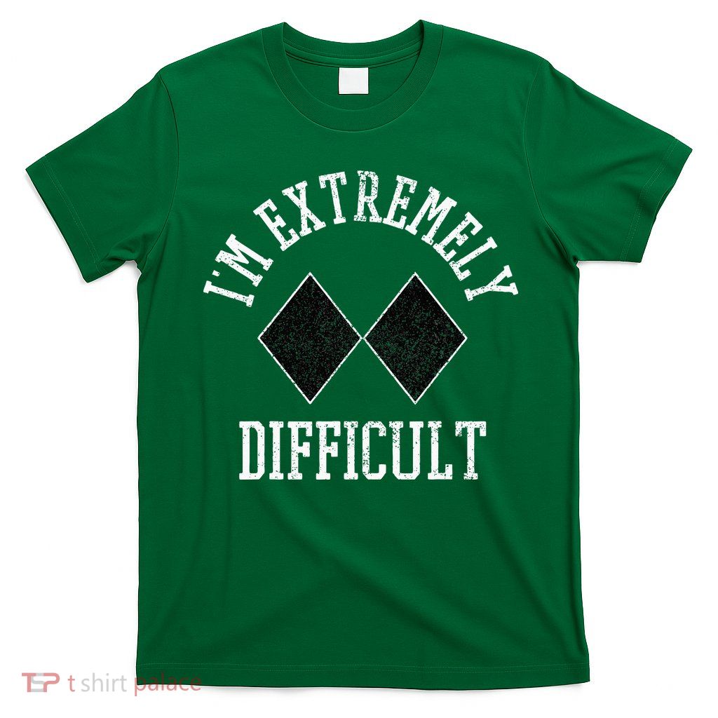 Ski Snowboard IM Extremely Difficult Diamond Sign Funny T-Shirt