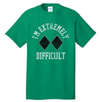 Ski Snowboard IM Extremely Difficult Diamond Sign Funny Tall T-Shirt