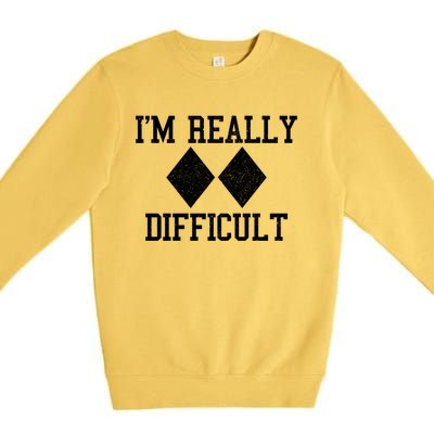 Ski Snowboard Im Really Difficult Diamond Sign Black Funny Gift Premium Crewneck Sweatshirt