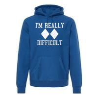 Ski Snowboard Im Really Difficult Diamond Sign Black Funny Gift Premium Hoodie