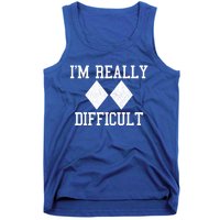 Ski Snowboard Im Really Difficult Diamond Sign Black Funny Gift Tank Top