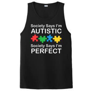 Society Says Im Autistic God Says Im Perfect PosiCharge Competitor Tank