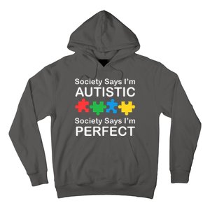 Society Says Im Autistic God Says Im Perfect Hoodie