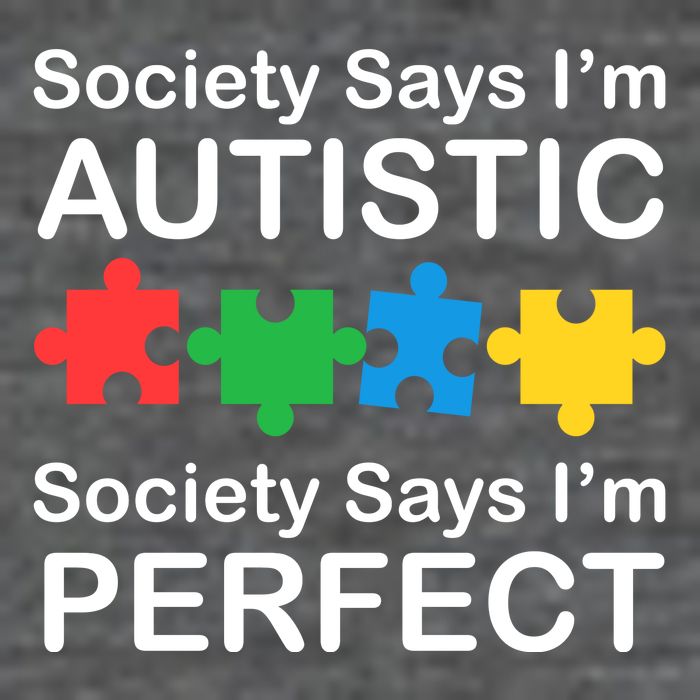 Society Says Im Autistic God Says Im Perfect Backpack