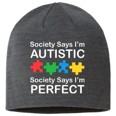 Society Says Im Autistic God Says Im Perfect Sustainable Beanie