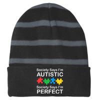 Society Says Im Autistic God Says Im Perfect Striped Beanie with Solid Band