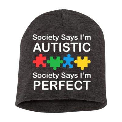 Society Says Im Autistic God Says Im Perfect Short Acrylic Beanie