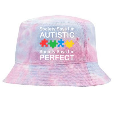 Society Says Im Autistic God Says Im Perfect Tie-Dyed Bucket Hat