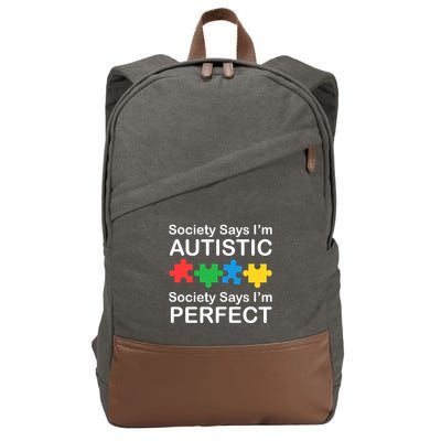 Society Says Im Autistic God Says Im Perfect Cotton Canvas Backpack