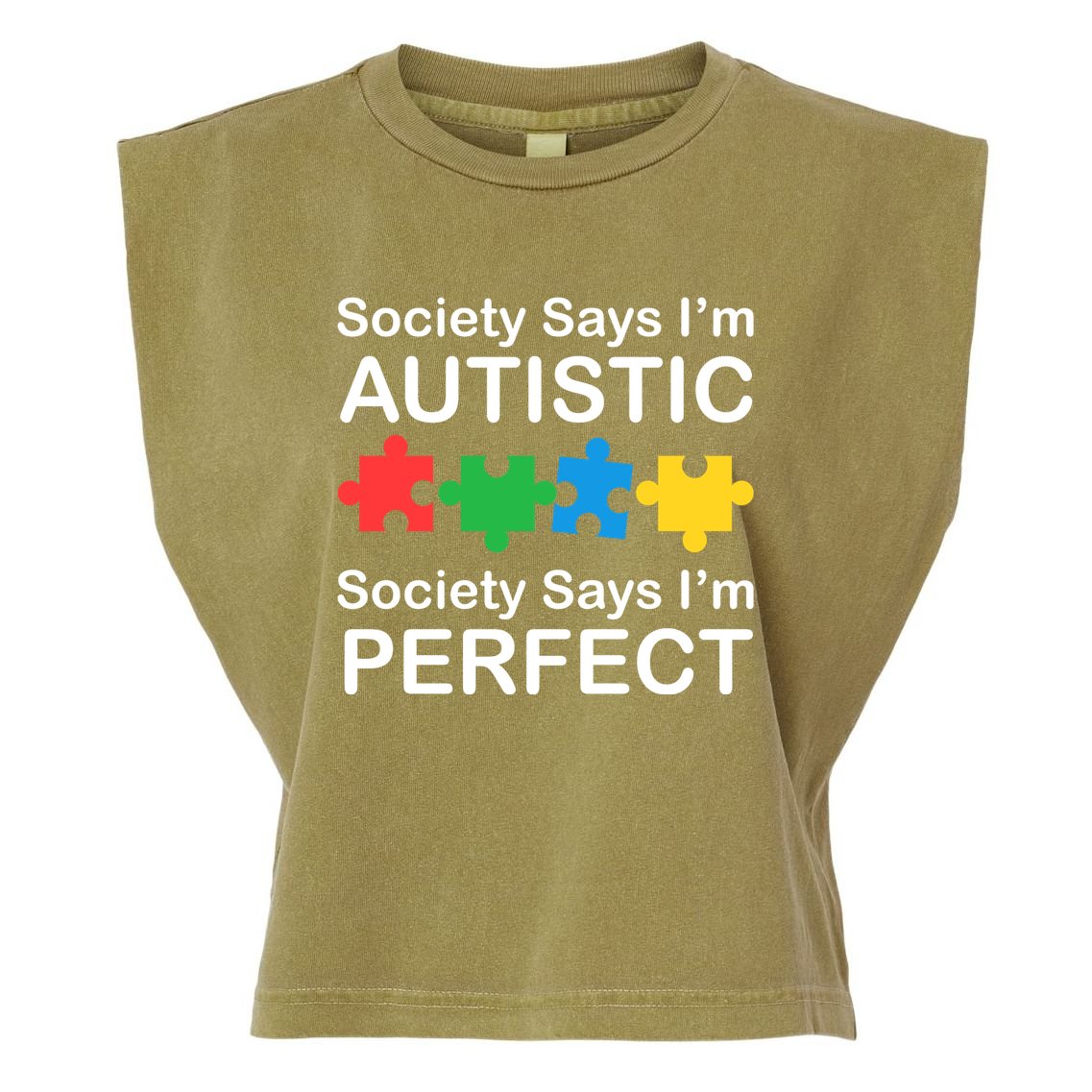 Society Says Im Autistic God Says Im Perfect Garment-Dyed Women's Muscle Tee