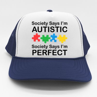 Society Says Im Autistic God Says Im Perfect Trucker Hat