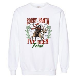 Sorry Santa I’Ve Been Feral Raccoon Riding Horse Garment-Dyed Sweatshirt