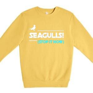 Seagulls Stop It Now Premium Crewneck Sweatshirt