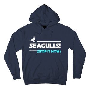 Seagulls Stop It Now Hoodie