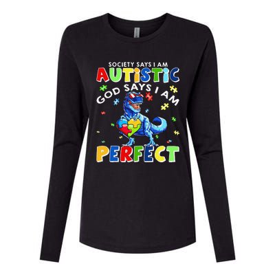 Society Says I'm Autistic God Says I'm Perfect Autism Funny Womens Cotton Relaxed Long Sleeve T-Shirt