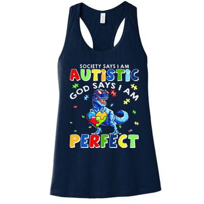 Society Says I'm Autistic God Says I'm Perfect Autism Funny Women's Racerback Tank