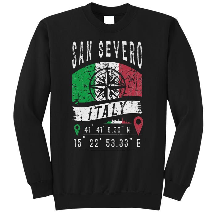 San Severo Italy Flag Italia Gps Coordinates Of San Severo Sweatshirt