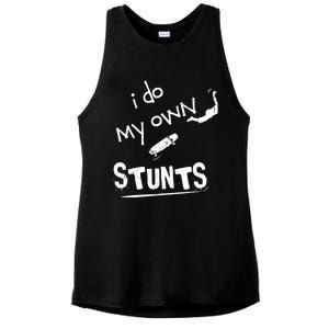 Skate Skateboarder I Do My Own Stunts Funny Skateboard Cute Gift Ladies PosiCharge Tri-Blend Wicking Tank