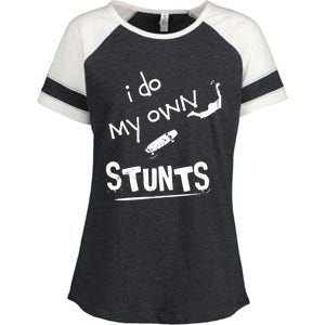 Skate Skateboarder I Do My Own Stunts Funny Skateboard Cute Gift Enza Ladies Jersey Colorblock Tee