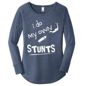 Skate Skateboarder I Do My Own Stunts Funny Skateboard Cute Gift Women's Perfect Tri Tunic Long Sleeve Shirt