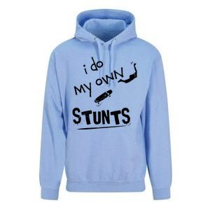 Skate Skateboarder I Do My Own Stunts Funny Skateboard Cute Gift Unisex Surf Hoodie