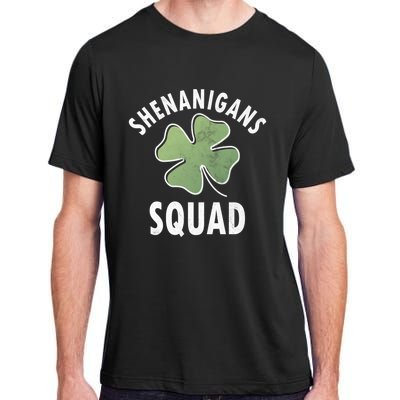 Shenanigans Squad Irish Gift Funny Saint Patricks Day Funny Gift Adult ChromaSoft Performance T-Shirt