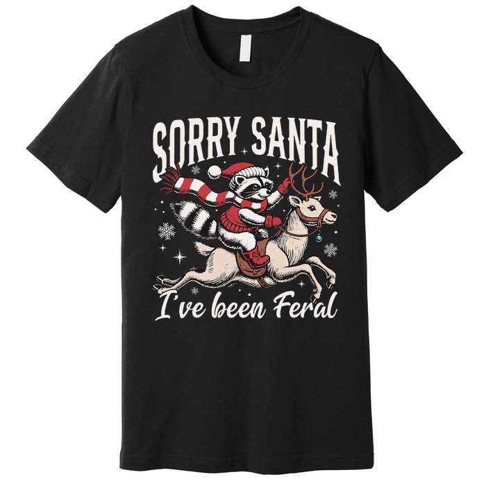 Sorry Santa IVe Been Feral Christmas Holiday Reccoon Meme Gift Premium T-Shirt