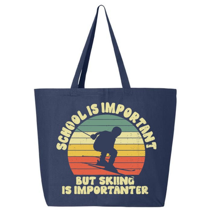 Ski School Is Important But Skiing Is Importanter Gift 25L Jumbo Tote