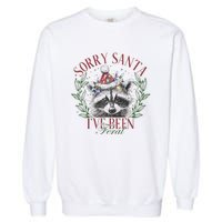 Sorry Santa IVe Been Feral Cute Raccoon Christmas Santa Garment-Dyed Sweatshirt