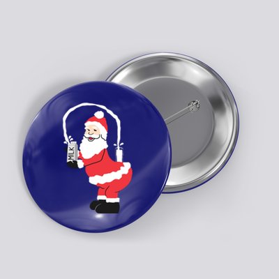 Sexy Santa Internet Great Gift Santa Squirting Milk Design Button