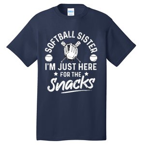 Softball Sister I'm Just Here For The Snacks Retro Softball Tall T-Shirt