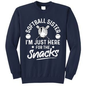 Softball Sister I'm Just Here For The Snacks Retro Softball Tall Sweatshirt