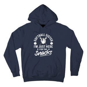 Softball Sister I'm Just Here For The Snacks Retro Softball Tall Hoodie