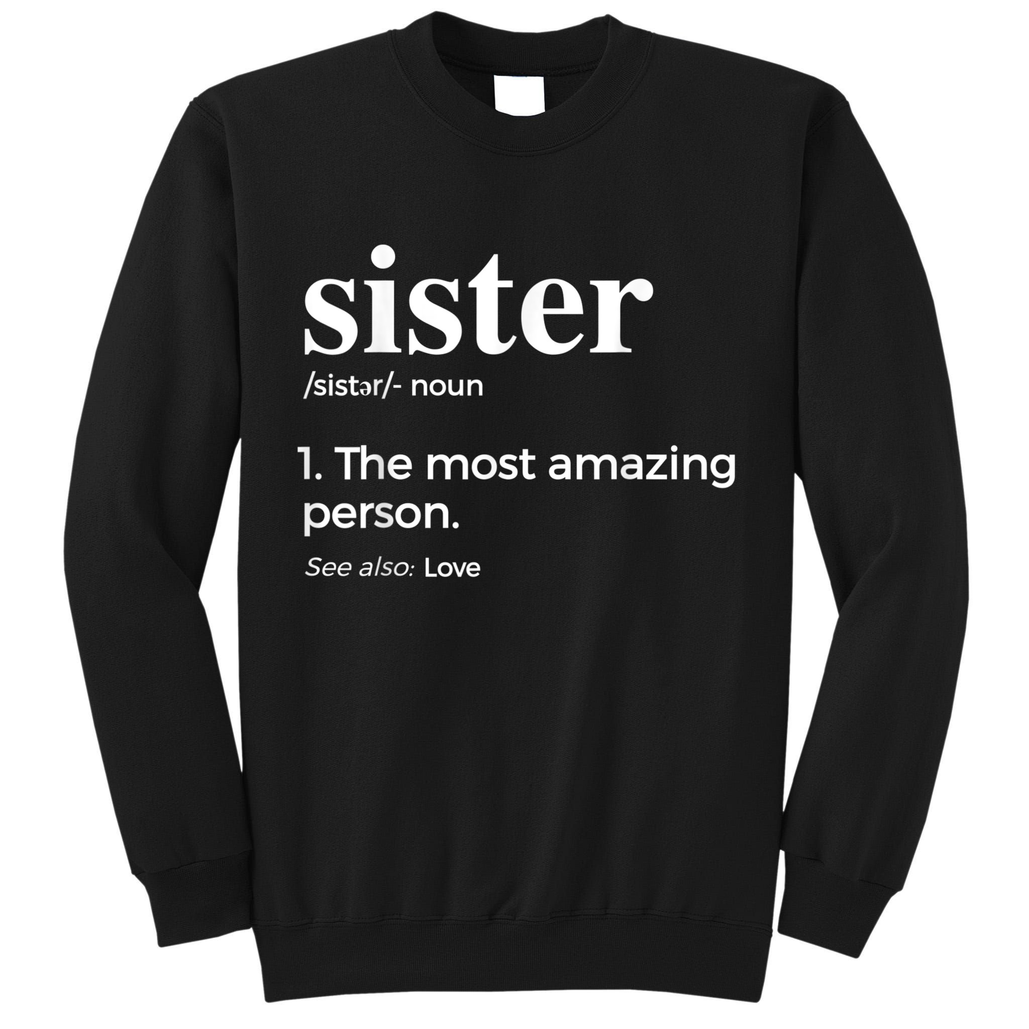 Sister & Sister In Law Tall Sweatshirt