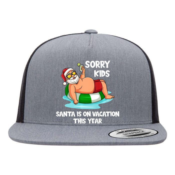 Sorry Santa Is On Vacation This Year Funny Christmas Flat Bill Trucker Hat