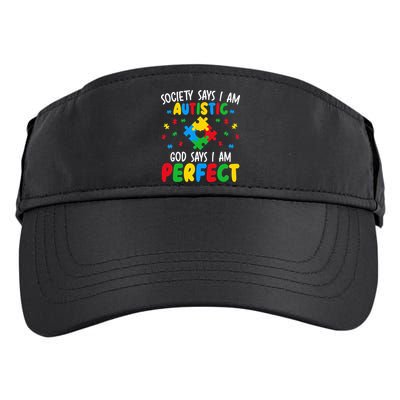 Society Says I Am Autistic God Says I Am Perfect Autism Adult Drive Performance Visor