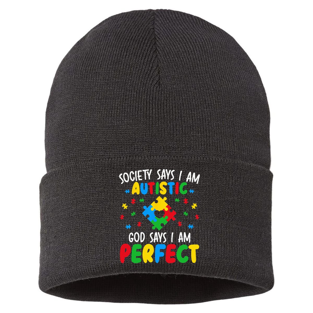 Society Says I Am Autistic God Says I Am Perfect Autism Sustainable Knit Beanie
