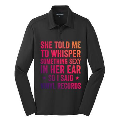 Something Sexy In Her Ear Vinyl Records Funny Lp Gift Silk Touch Performance Long Sleeve Polo