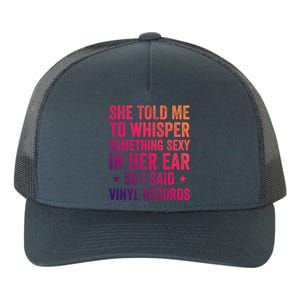 Something Sexy In Her Ear Vinyl Records Funny Lp Gift Yupoong Adult 5-Panel Trucker Hat