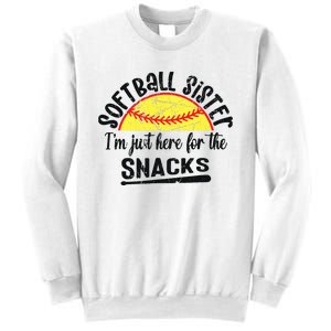 Softball Sister IM Just Here For The Snacks Funny Softball Sweatshirt